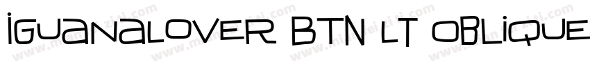 IguanaLover BTN Lt Oblique字体转换